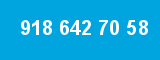 918 642 70 58